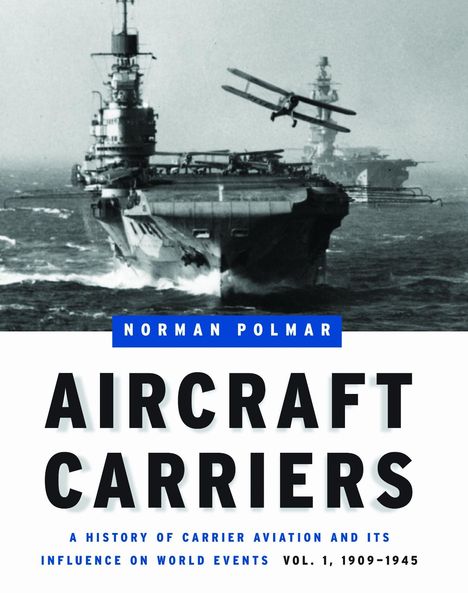 Norman Polmar: Aircraft Carriers, Buch