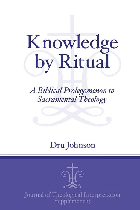 Dru Johnson: Knowledge by Ritual, Buch