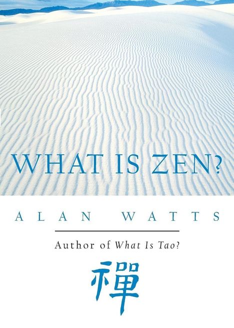 Alan Watts: What is Zen?, Buch