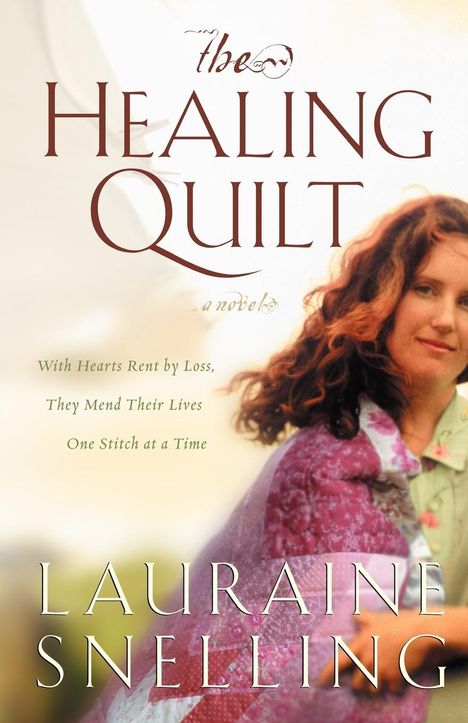 Lauraine Snelling: The Healing Quilt, Buch