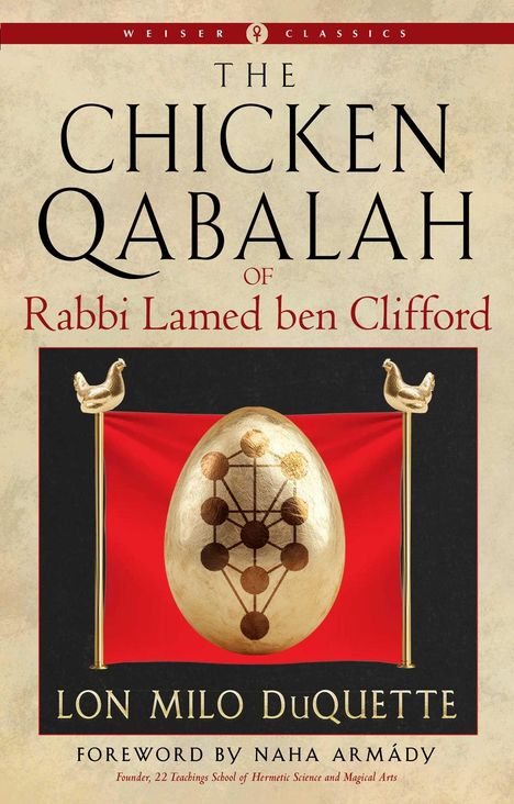 "The Chicken Qabalah of Rabbi Lamed ben Clifford", Buchcover mit einem goldenen Ei und zwei Hühnchenstatuen.