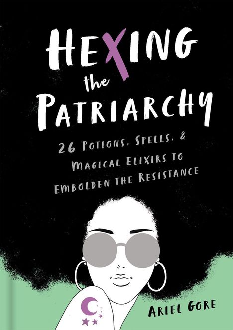 Ariel Gore: Hexing the Patriarchy, Buch