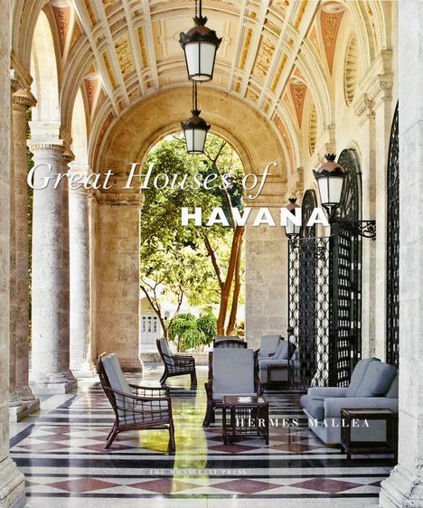 Hermes Mallea: Great Houses of Havana, Buch