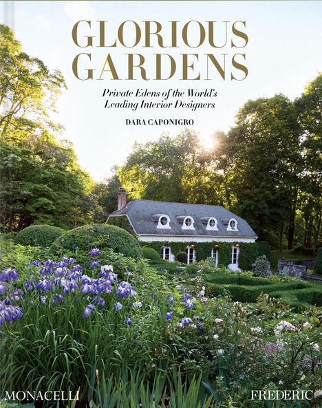 Dara Caponigro: Glorious Gardens, Buch