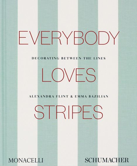 Alexandra Morris Flint: Everybody Loves Stripes, Buch