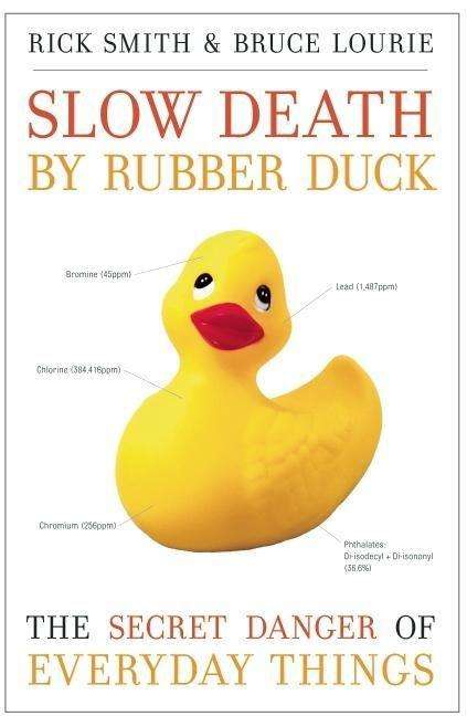 Rick Smith: Slow Death by Rubber Duck, Buch