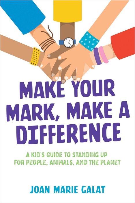 Joan Marie Galat: Make Your Mark, Make a Difference, Buch