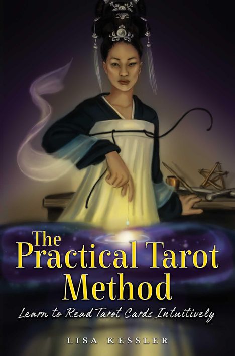 Lisa Kessler: The Practical Tarot Method, Buch