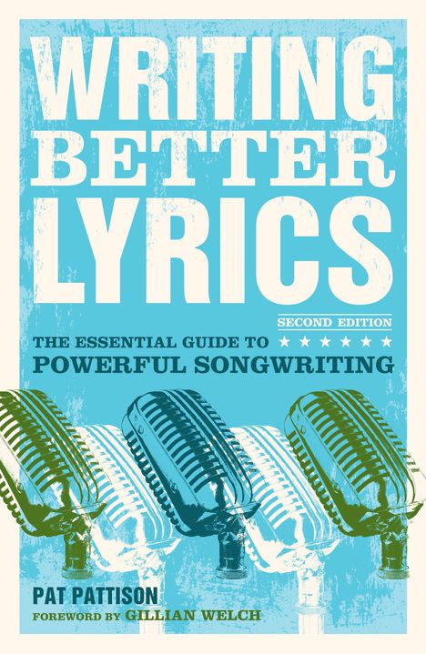 Pat Pattison: Writing Better Lyrics, Buch