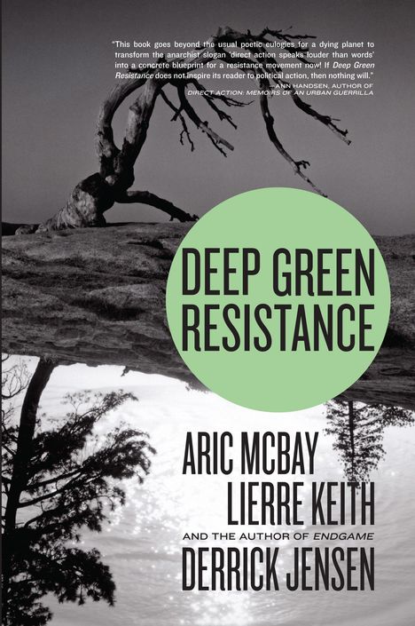 Aric McBay: Deep Green Resistance, Buch