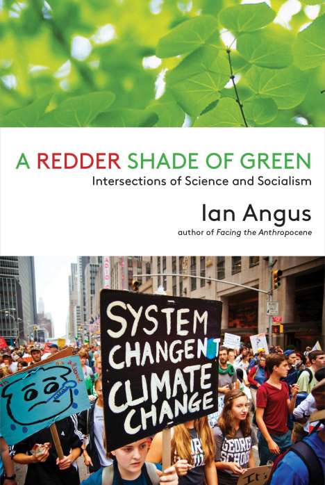 Ian Angus: A Redder Shade of Green, Buch