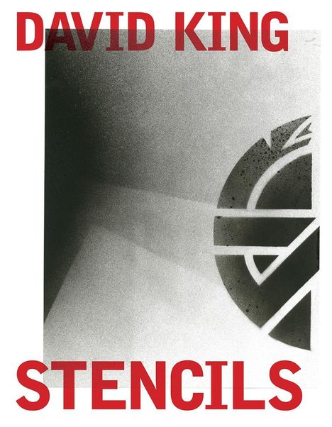 David King: David King Stencils: Past, Present and Crass!, Buch