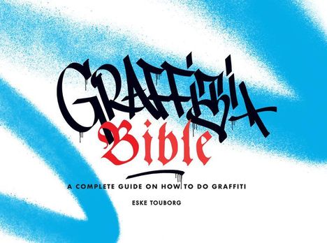 Eske Touborg: Graffiti Bible, Buch