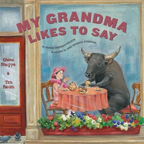 Denise Brennan-Nelson: My Grandma Likes to Say, Buch