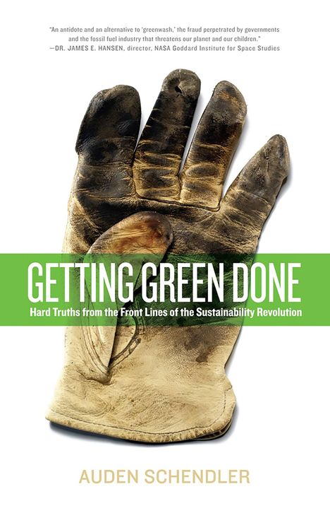 Auden Schendler: Getting Green Done, Buch