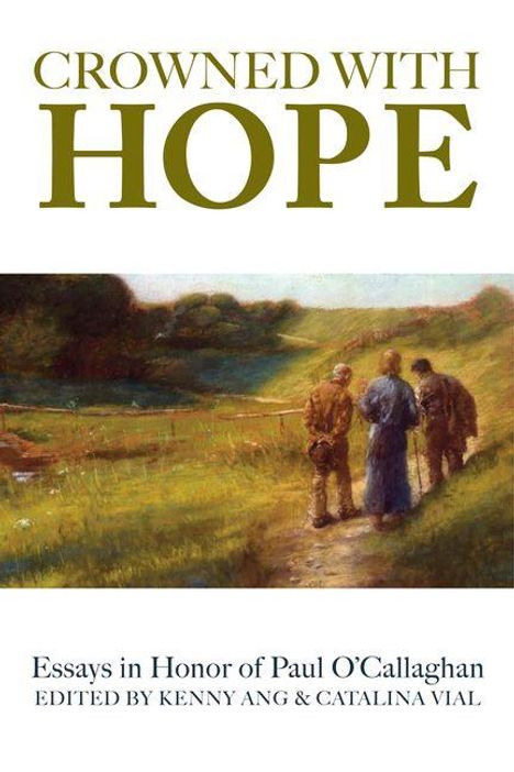 "CROWNED WITH HOPE" in großen Buchstaben. Darunter drei Personen auf einem Pfad in einer Landschaft.
