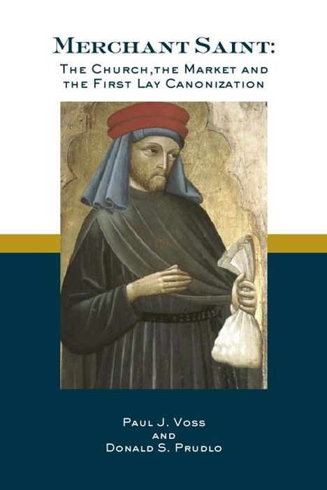 Donald S Prudlo: Merchant Saint, Buch