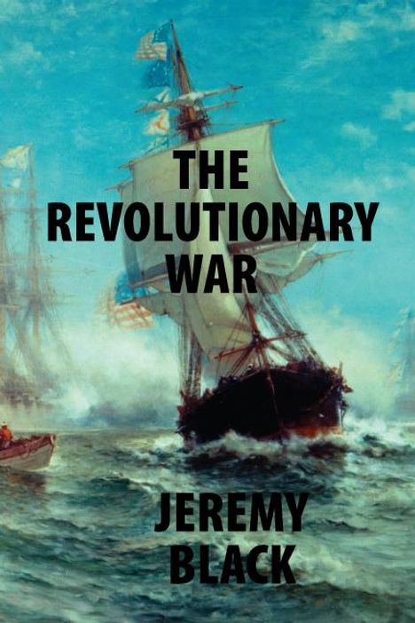 Jeremy Black: The Revolutionary War, Buch