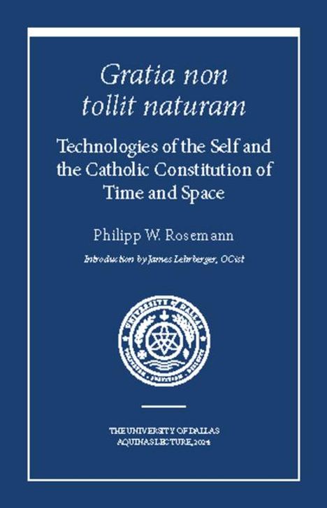 Philipp W Rosemann: Gratia Non Tollit Naturam, Buch