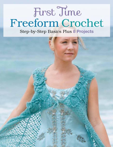 Margaret Hubert: First Time Freeform Crochet, Buch