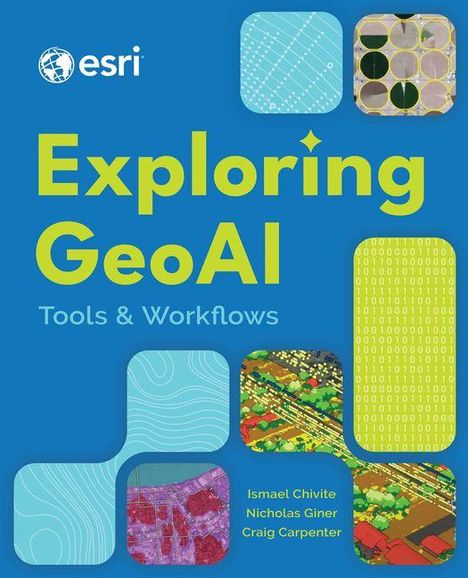 "Exploring GeoAI: Tools & Workflows" steht in großer gelber Schrift auf blauem Hintergrund. Bunt gemusterte Formen drumherum.