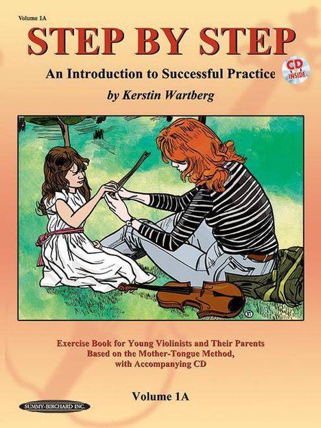 Step by Step 1A: An Introduction to Successful Practice for Violin [With CD], Buch