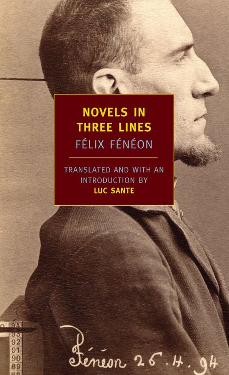 Felix Feneon: Novels In Three Lines, Buch