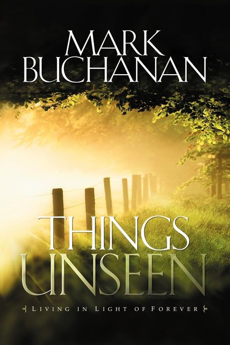 Mark Buchanan: Things Unseen, Buch