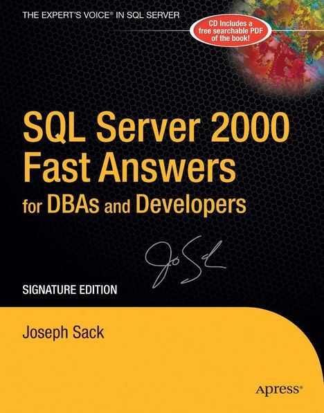 „SQL Server 2000 Fast Answers for DBAs and Developers“ von Joseph Sack. Signatur-Edition, gelbes und schwarzes Design.