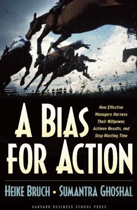 Heike Bruch: A Bias for Action, Buch
