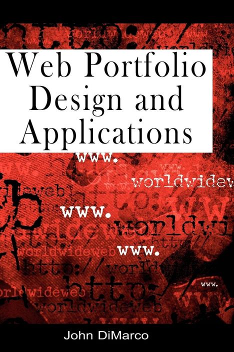 John Dimarco: Web Portfolio Design and Applications, Buch