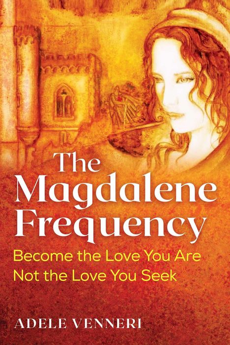 Adele Venneri: The Magdalene Frequency, Buch
