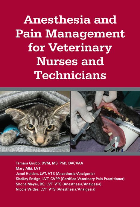 Janel Holden: Anesthesia and Pain Management for Veterinary Nurses and Technicians, Buch