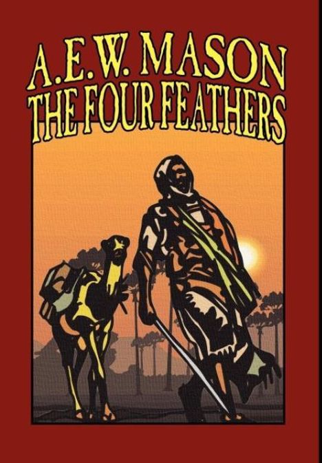 A. E. W. Mason: The Four Feathers, Buch