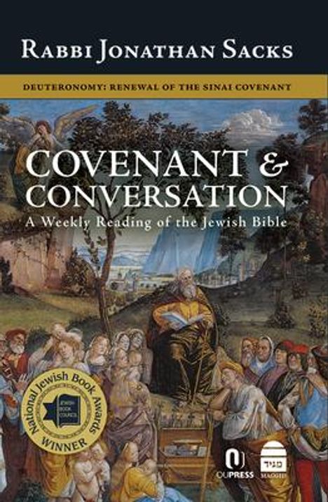 Jonathan Sacks: Covenant &amp; Conversation: Deuteronomy: Renewal of the Sinai Covenant, Buch
