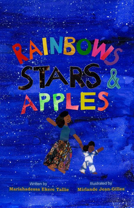Text in bunten Buchstaben: "RAINBOWS STARS & APPLES". Illustration von Person und Kind auf blauem Hintergrund mit Sternen.