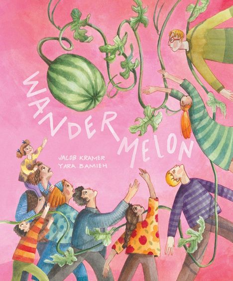 "Wander Melon" steht in großen Buchstaben. Menschen greifen lächelnd nach einer schwebenden Wassermelone, umgeben von Ranken.