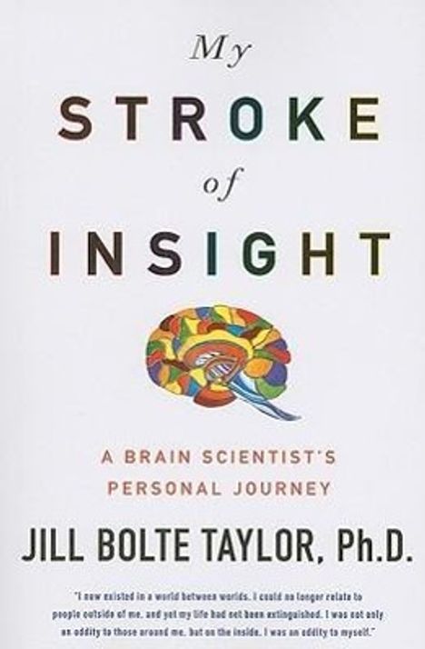 Jill Bolte Taylor: My Stroke of Insight, Buch