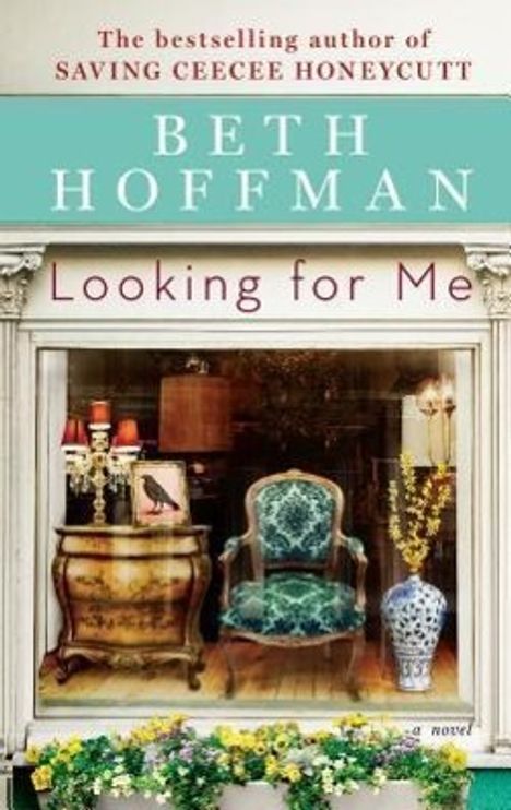Beth Hoffman: Looking for Me, Buch