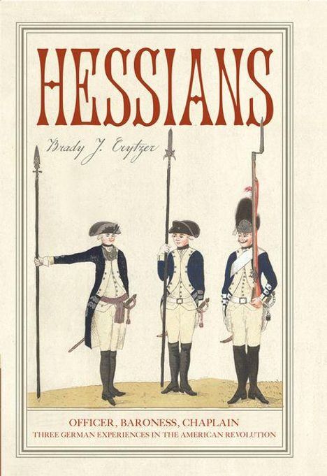 "HESSIANS: Officer, Baroness, Chaplain" zeigt drei Soldaten in historischen Uniformen.