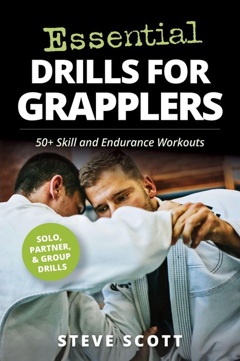 Buchcover: "Essential Drills for Grapplers", "50+ Skill and Endurance Workouts". Zwei Männer im Kampftraining.