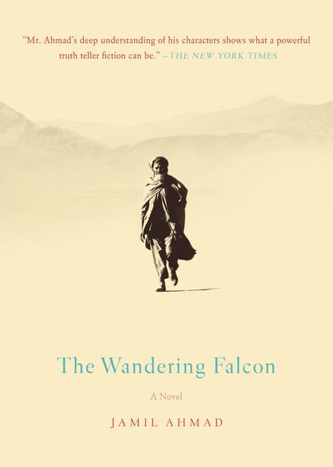 Jamil Ahmad: The Wandering Falcon, Buch