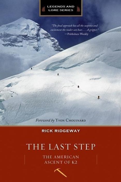 Rick Ridgeway: The Last Step (Legends &amp; Lore), Buch