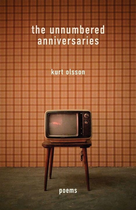 Kurt Olsson: The Unnumbered Anniversaries, Buch