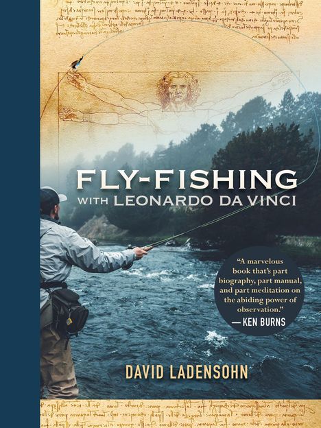 David Ladensohn: Fly-Fishing with Leonardo Da Vinci, Buch