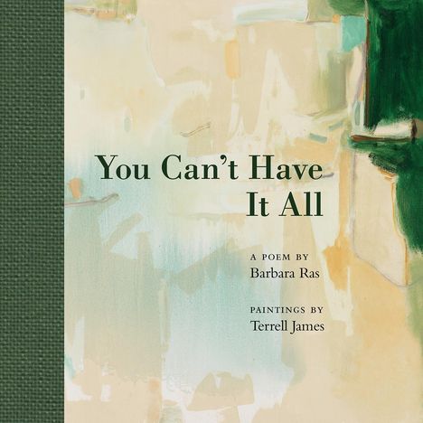 Barbara Ras: You Can't Have It All, Buch