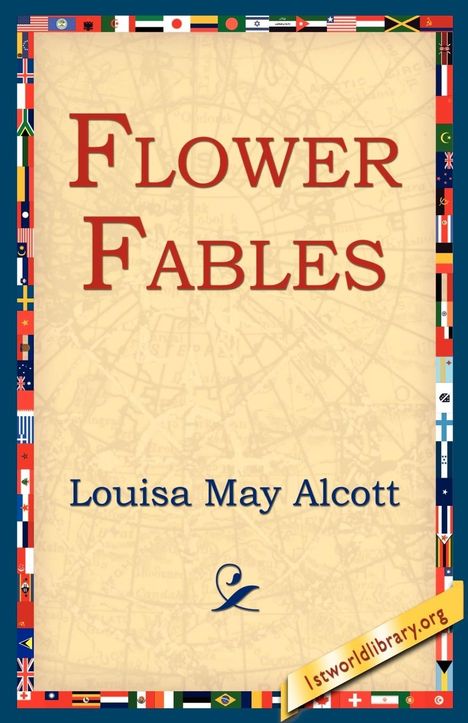 Louisa May Alcott: Flower Fables, Buch