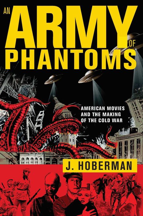 J. Hoberman: An Army of Phantoms, Buch