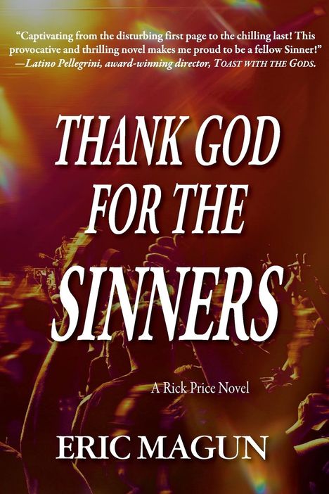 Eric Magun: Thank God For The Sinners-A Rick Price Novel, Buch