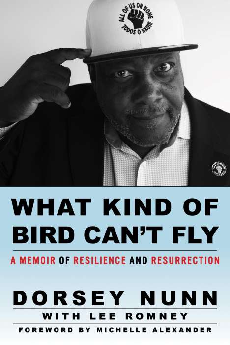 Dorsey Nunn: What Kind of Bird Can't Fly, Buch